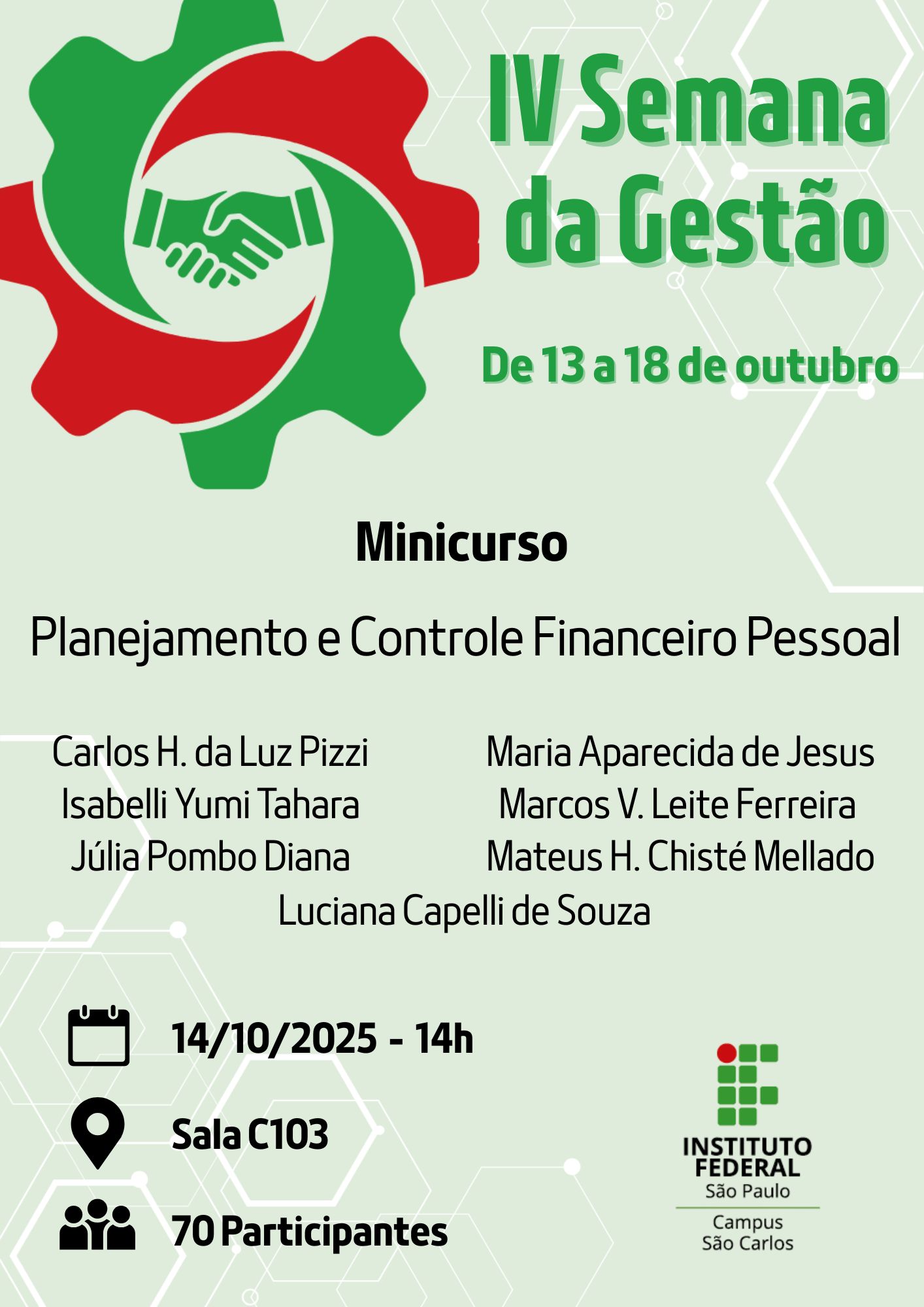 Foto de IV SEMANA DA GESTÃO - 14/10/2025 - 14h - Minicurso: Planejamento e Controle Financeiro Pessoal