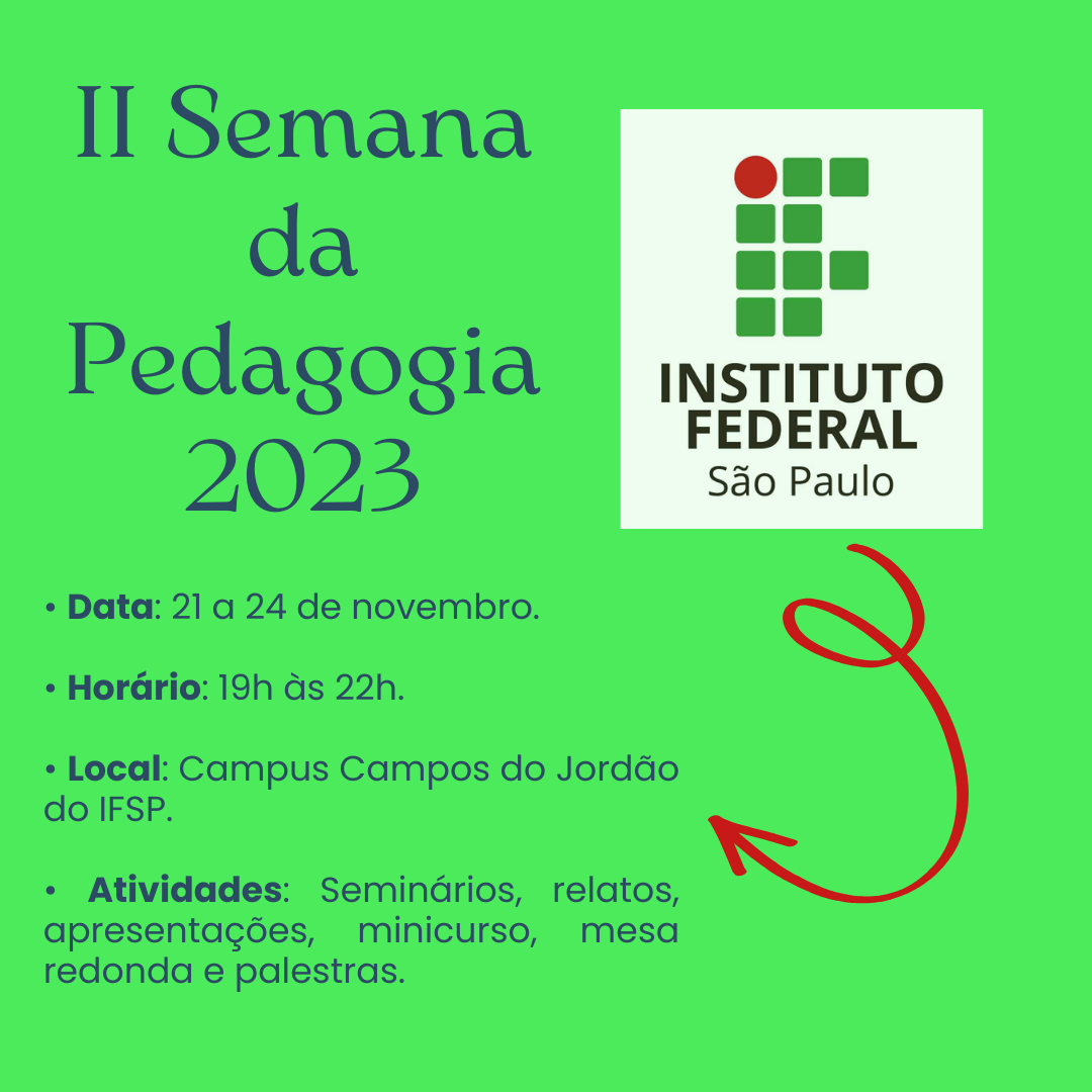 Foto de II Semana da Pedagogia 2023: Seminário "PIBID".