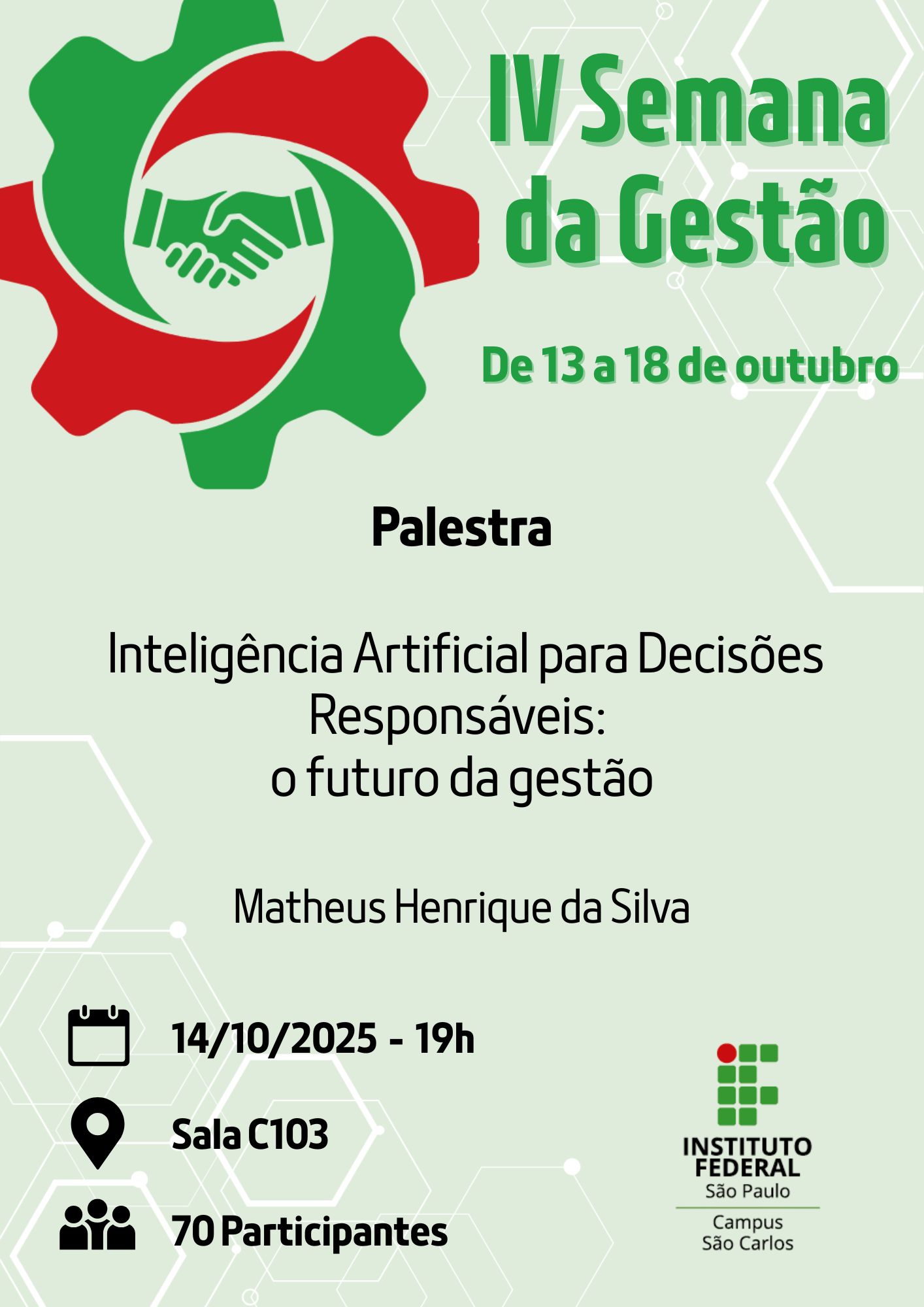 Foto de IV SEMANA DA GESTÃO - 14/10/2025 - 19h - Palestra: Inteligência Artificial para Decisões Responsáveis - o futuro da gestão