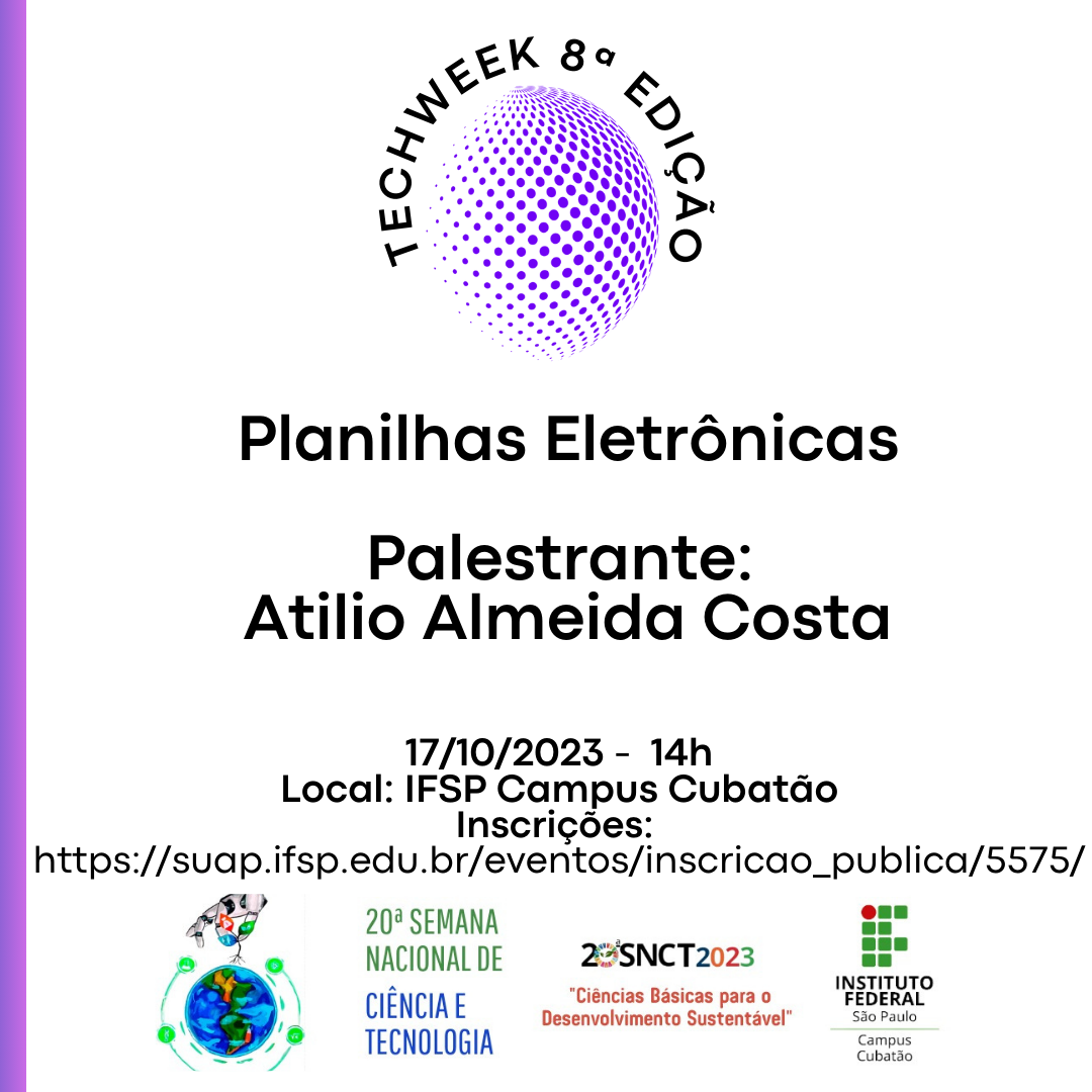 Foto de 20ª Semana Nacional de Ciência e Tecnologia - Techweek 8ª Edição - Minicurso: Planilhas Eletrônicas