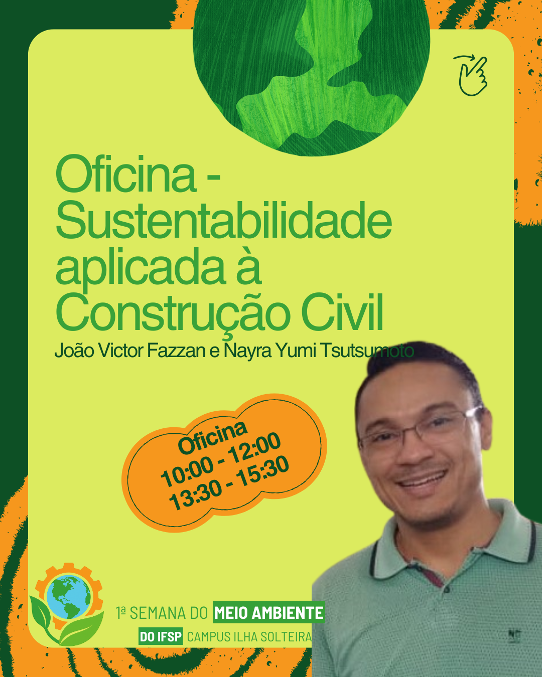 Foto de 1ª Semana do Meio Ambiente do campus IST. Oficina - Sustentabilidade aplicada à Construção Civil