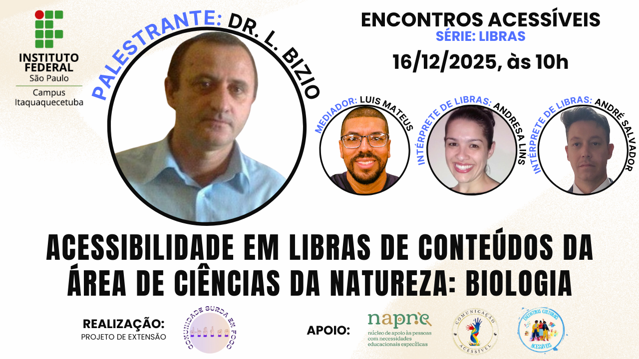 Foto de Webinar "Acessibilidade em Libras de conteúdos da área de Ciências da Natureza: Biologia"