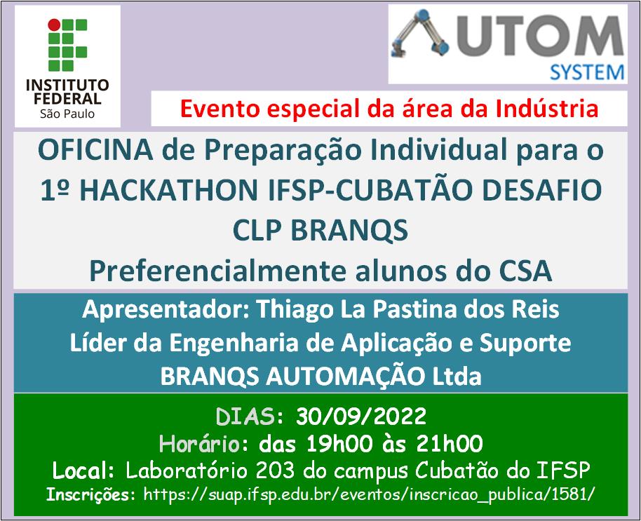 Foto de Oficina preparatória do 1º HACKATHON IFSP–CUBATÃO DESAFIO CLP BRANQS (CSA)