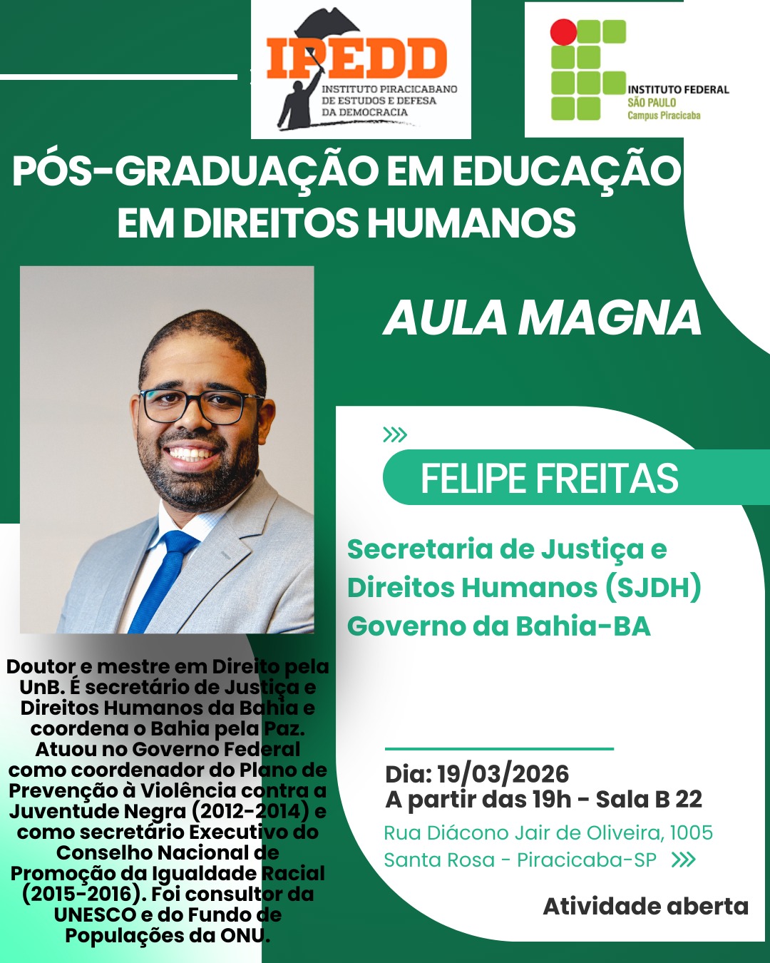 Foto de Justiça e Direitos Humanos. Aula Inaugural Pós-Graduação em Educação em Direitos Humanos