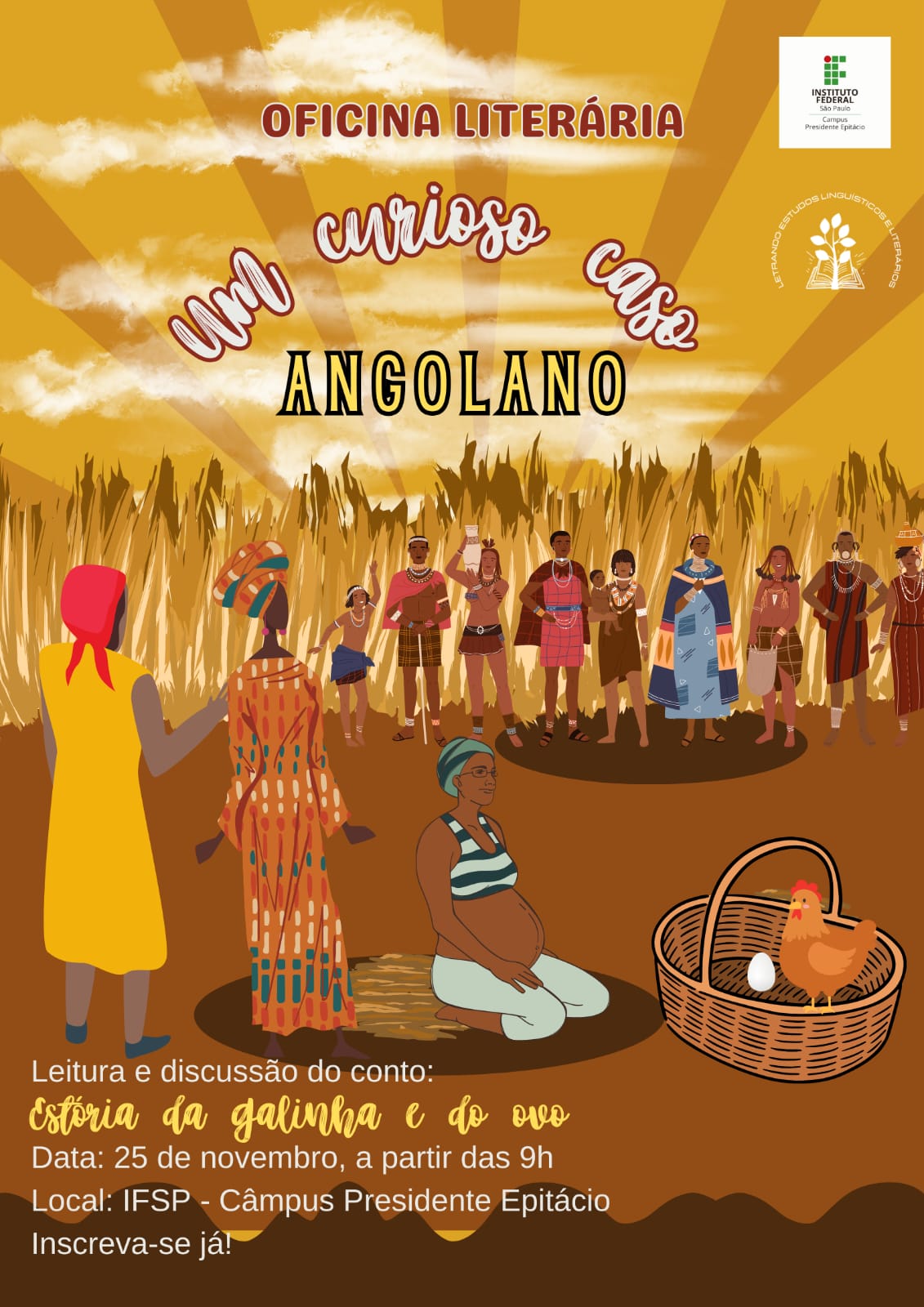 Foto de Oficina Literária: Um curioso caso angolano. Leitura e discussão do conto: Estória da galinha e do ovo