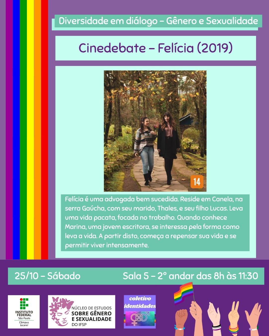 Foto de Projeto Diversidade Em Diálogo - Cinedebate sobre o filme "Felícia"