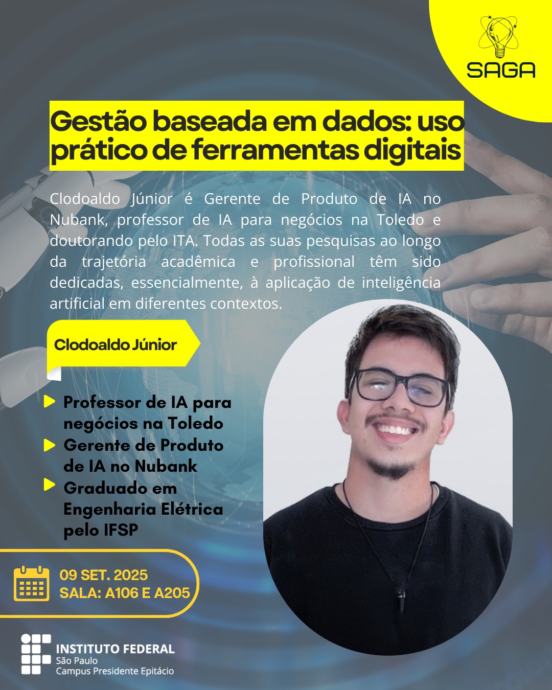 Foto de Semana Acadêmica Gestores do Amanhã (SAGA) - 2025 - Dia 2 – Oficina: Uso de ferramentas de dados para a gestão