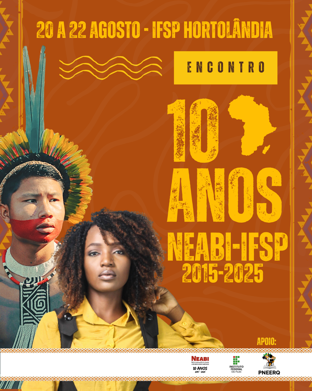 Foto de ENCONTRO CONJUNTO NEABI-IFSP - 10 ANOS DO NEABI - 2015 - 2025