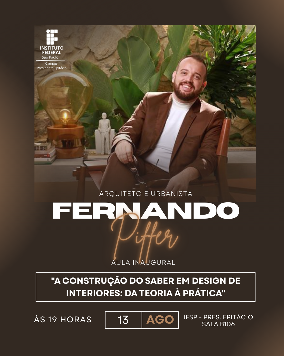Foto de Aula Inaugural "A Construção do Saber em Design de Interiores: Da Teoria à Prática"