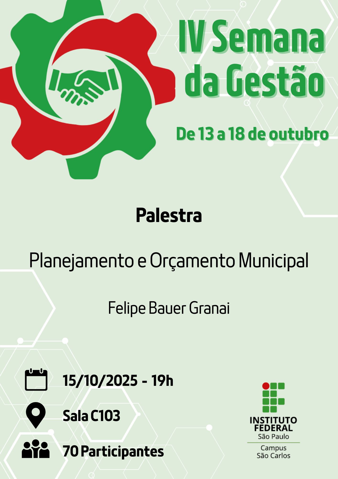 Foto de IV SEMANA DE GESTÃO - DATA 15/10/2025 - 19h - Tema: Planejamento e Orçamento Municipal