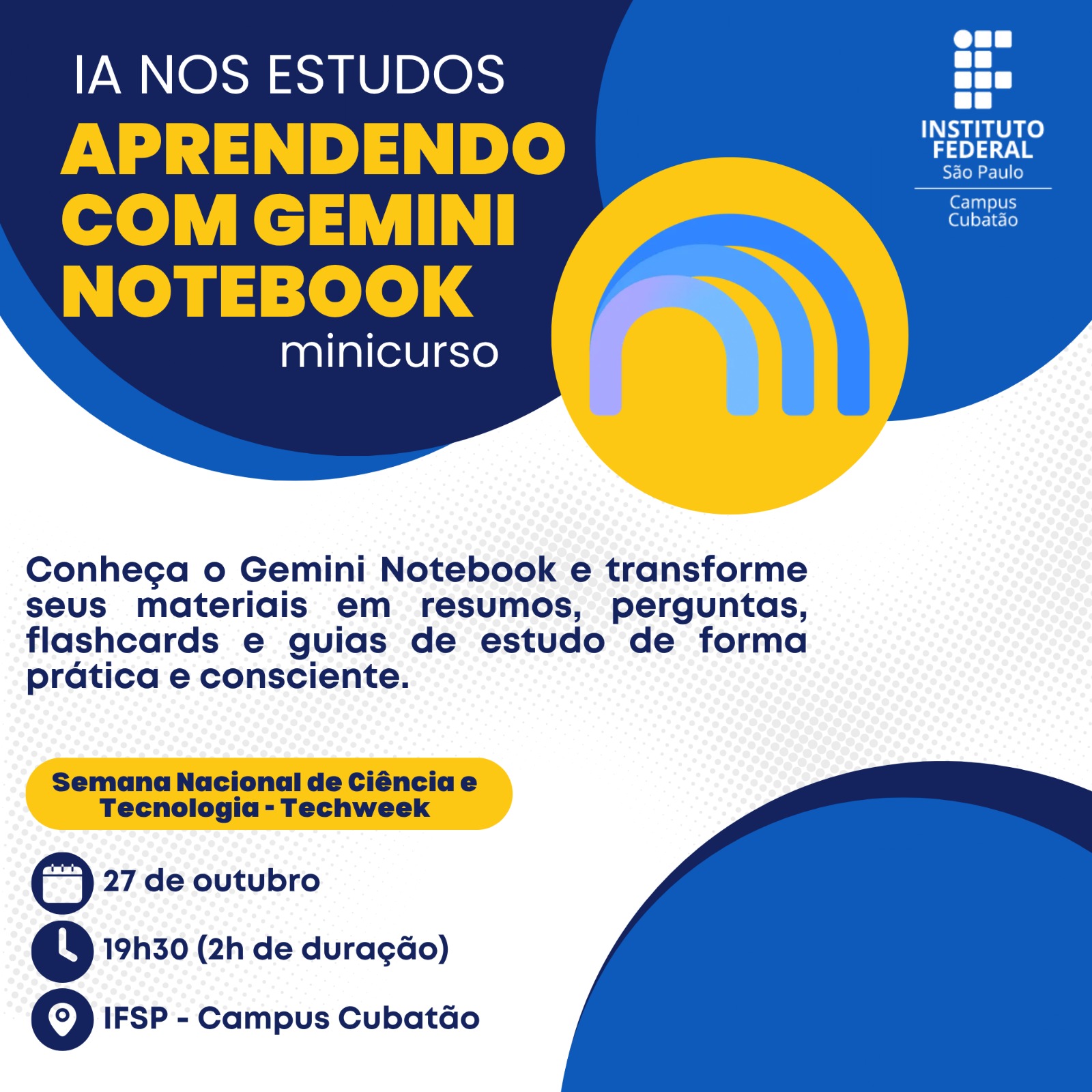 Foto de SNCT - TECHWEEK - MINICURSO: IA nos Estudos: Aprendendo com GEMINI Notebook