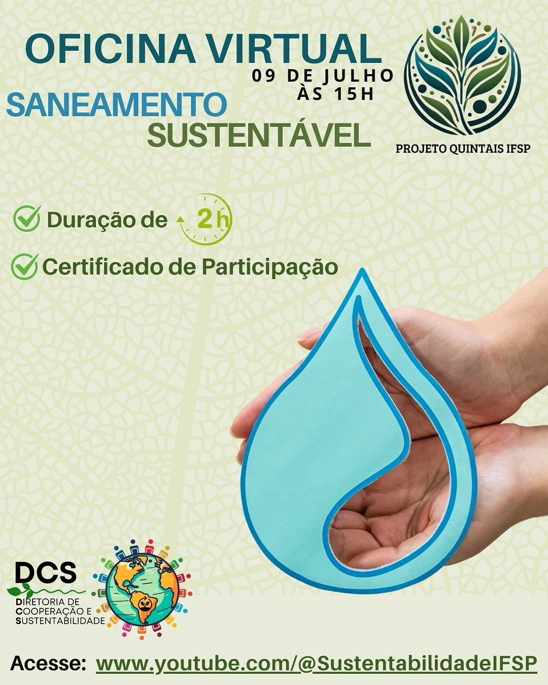 Foto de 1º Ciclo de Oficinas em Sustentabilidade - SANEAMENTO SUSTENTÁVEL