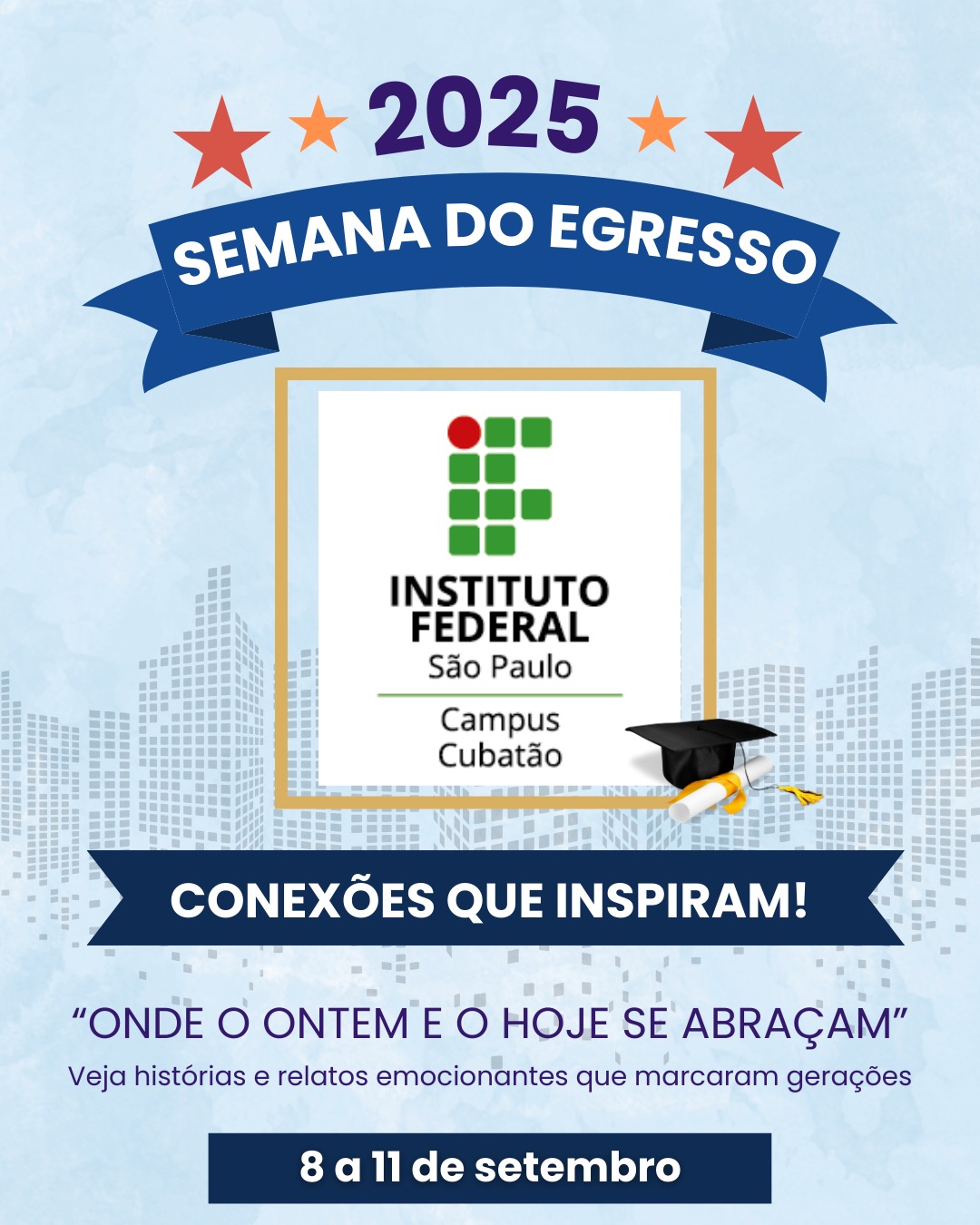 Foto de SEMANA DO EGRESSO: ONDE O ONTEM E O HOJE SE ABRAÇAM