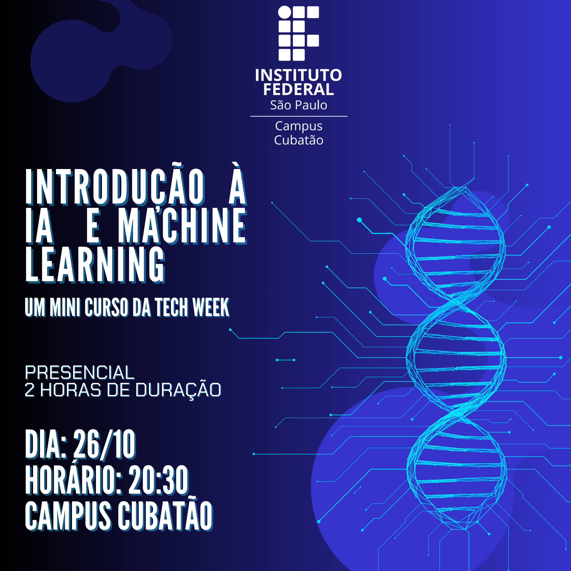 Foto de SNCT - TECHWEEK - MINICURSO: Introdução à IA Generativa e Machine Learning