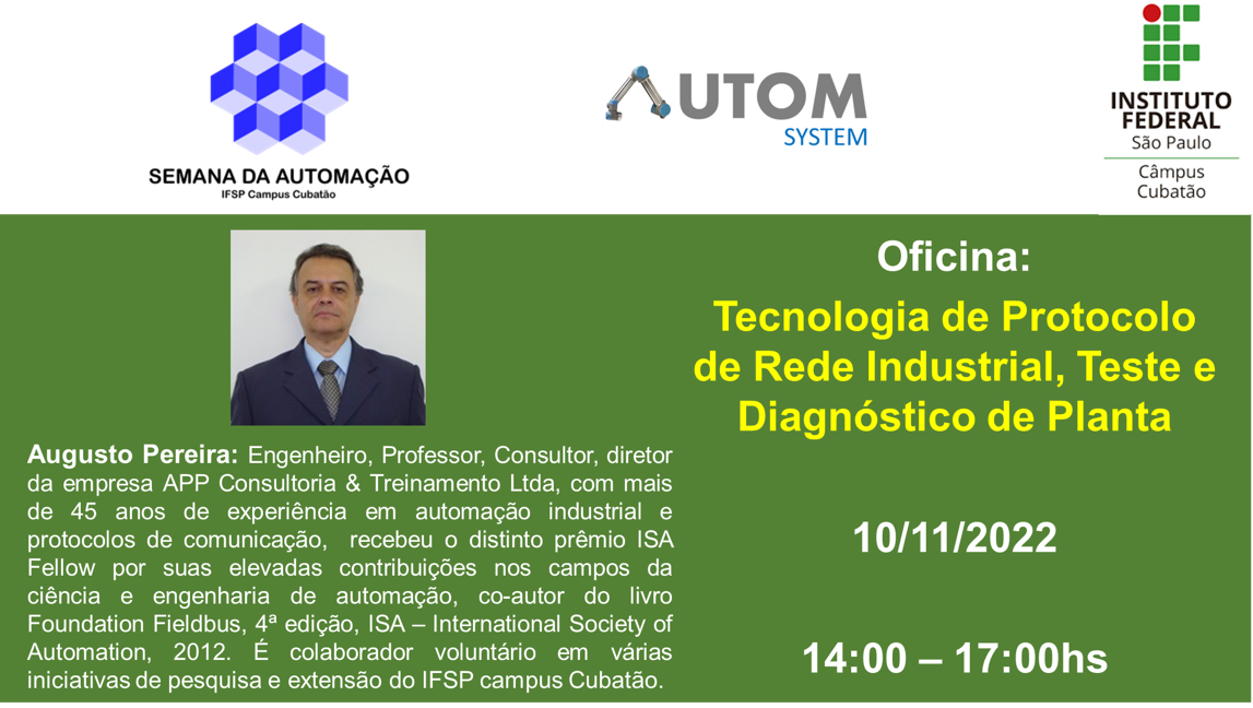Foto de 5º SEAUT: Oficina:  Tecnologia de Protocolo de Rede Industrial, Teste e Diagnóstico de Planta