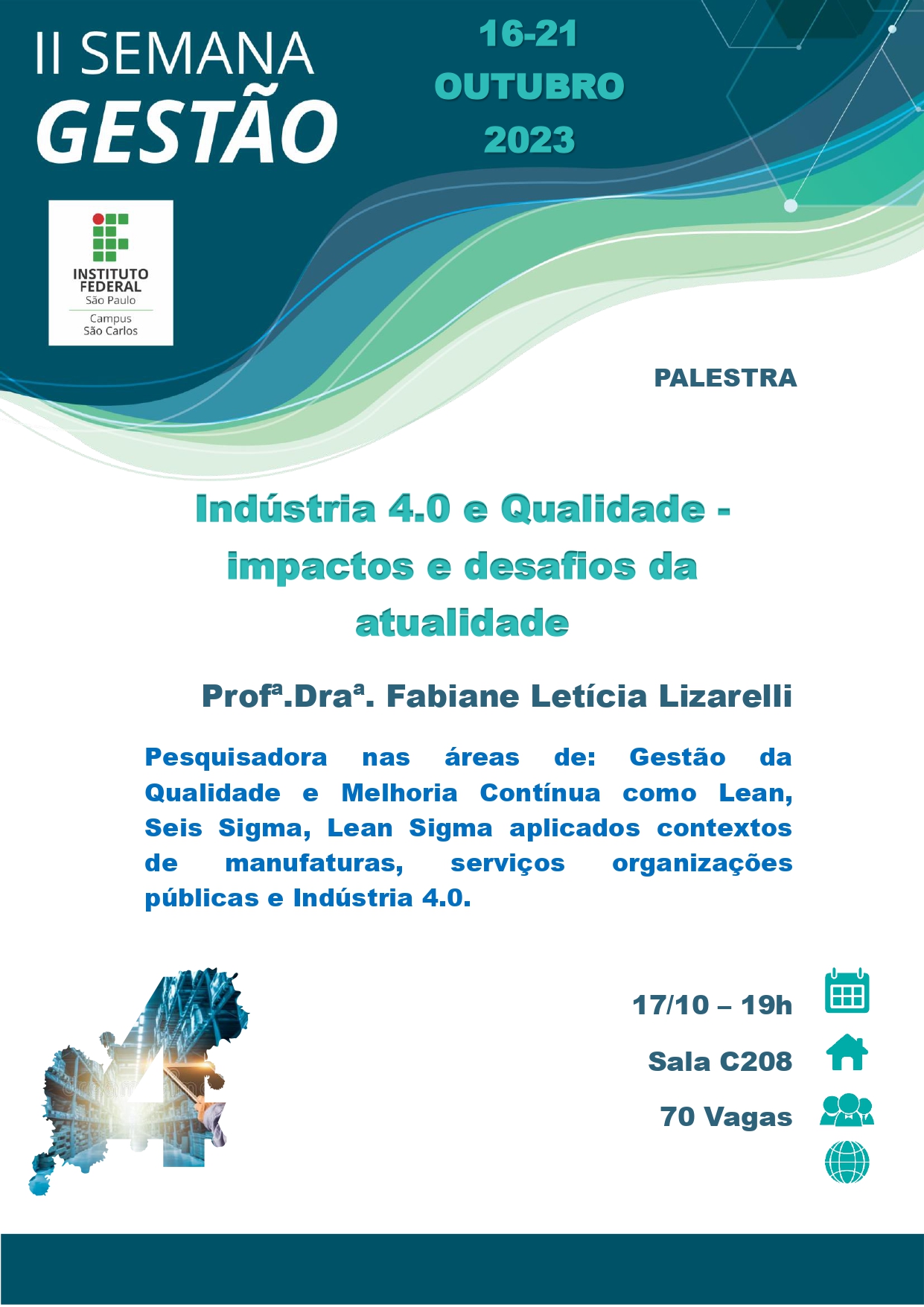 Foto de II SEMANA DE GESTÃO: 17/10/2023  as 19h Tema: Indústria 4.0 e Qualidade - impactos e desafios da atualidade