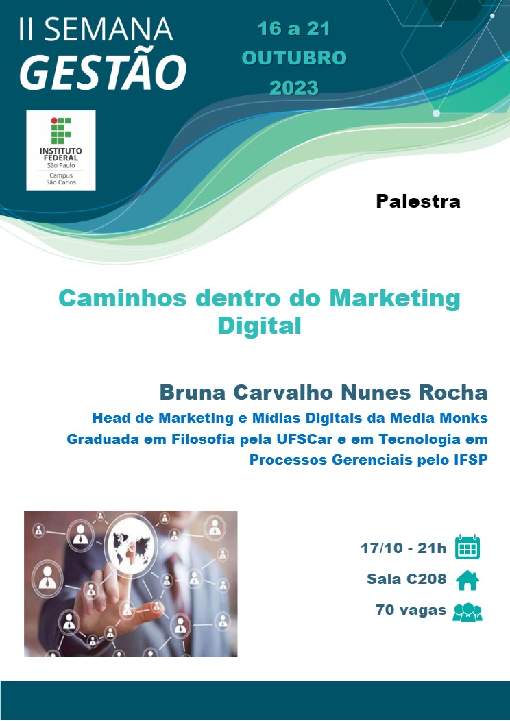 Foto de II SEMANA DE GESTÃO - 17/10/2023 - 21h - Tema: Caminhos dentro do Marketing Digital