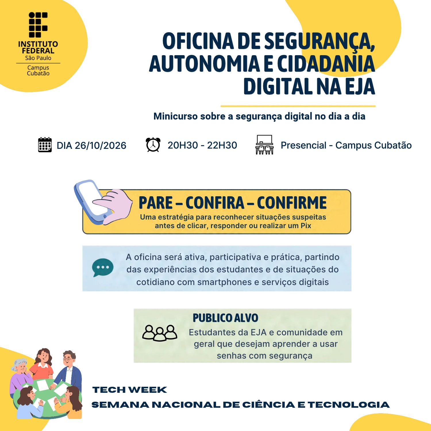 Foto de SNCT - TECHWEEK - Oficina de Segurança, Autonomia e Cidadania Digital na EJA
