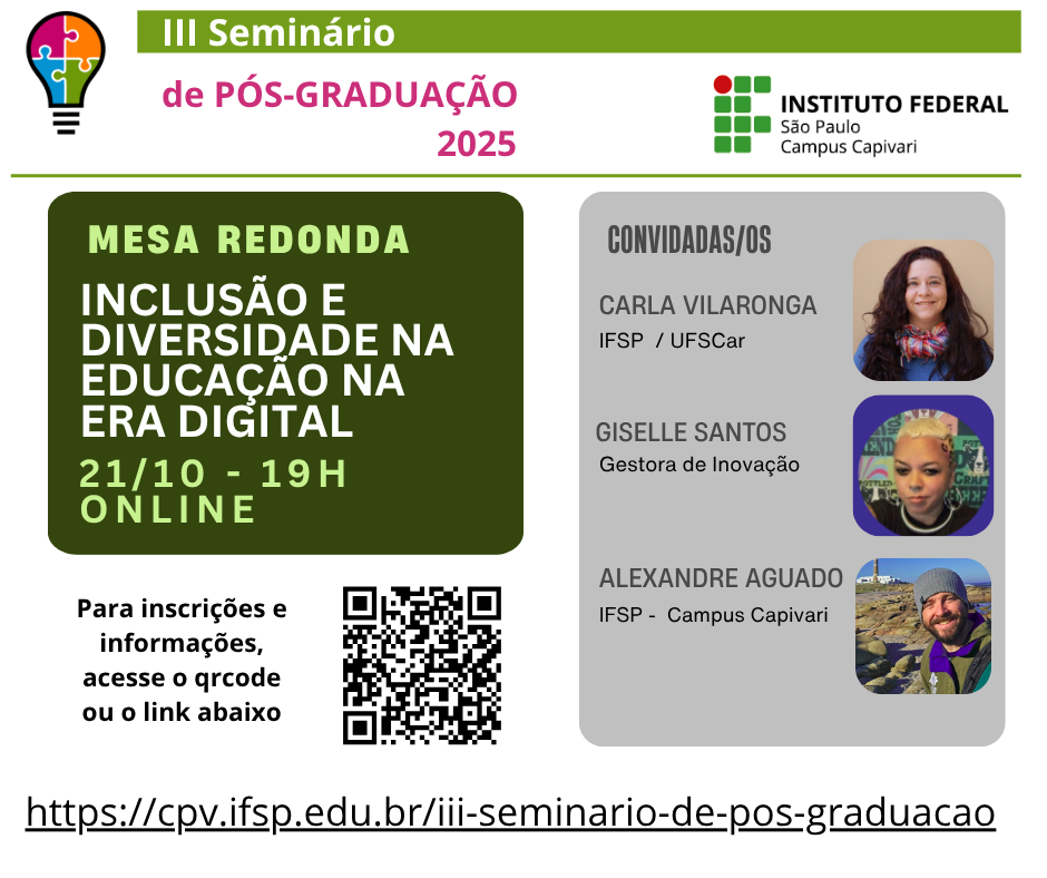 Foto de III Seminário de Pós-Graduação do IFSP Capivari - Mesa redonda: Inclusão e diversidade na educação na era digital