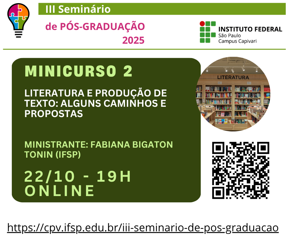 Foto de III Seminário de Pós-Graduação do IFSP Capivari - Minicurso Literatura e produção de texto: alguns caminhos e propostas