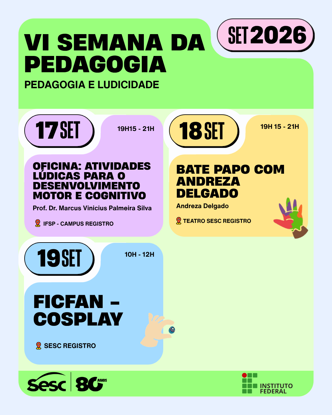 Foto de VI Semana da Pedagogia: Pedagogia e Ludicidade - Bate Papo com Andreza Delgado
