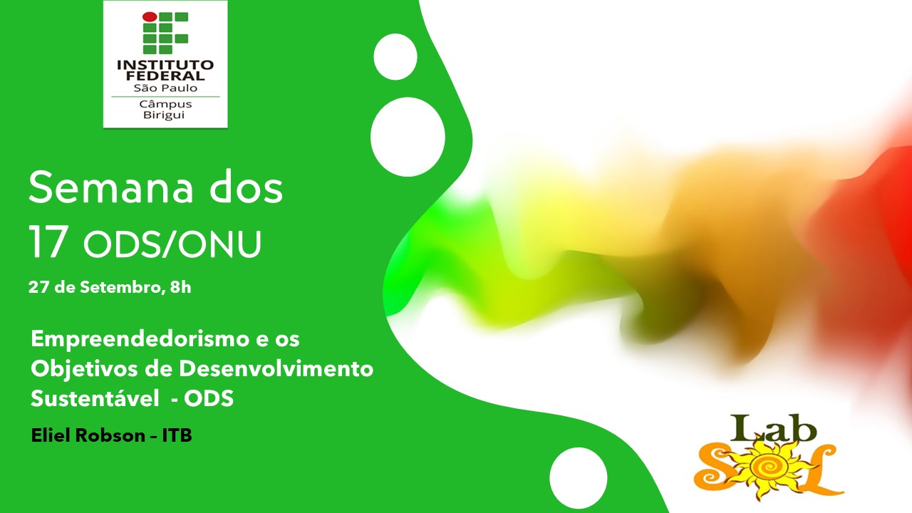 Foto de Semana dos 17 ODS ONU - Empreendedorismo e os Objetivos de Desenvolvimento Sustentável  - ODS