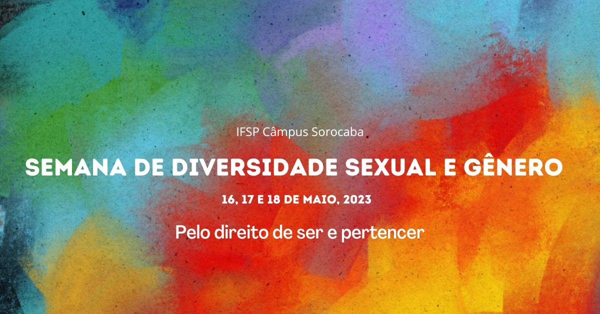 Foto de Semana da Diversidade Sexual e de Gênero: Pelo Direito de Ser e Pertencer